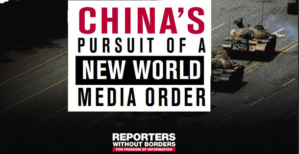 China has been going to great lengths for the last decade to establish a “new world media order” under its control. Photo: RSF